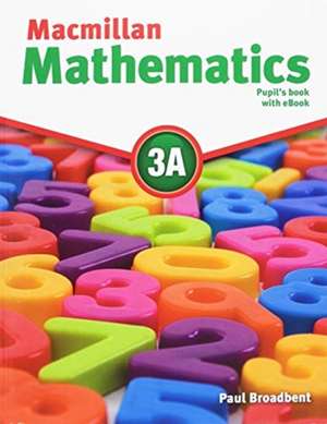 Broadbent, P: Macmillan Mathematics Level 3A Pupil's Book eb de Paul Broadbent