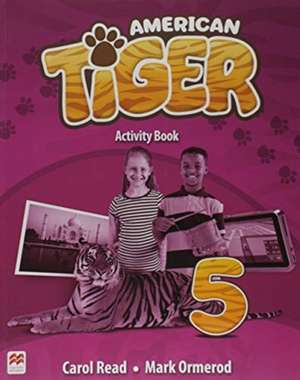 American Tiger Level 5 Activity Book de Carol Read