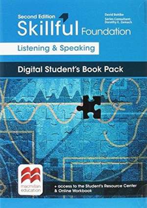 Skillful Second Edition Foundation Level Listening and Speaking Digital Student's Book Premium Pack de David Bohlke