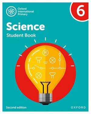 Oxford International Science: Student Book 6 de Deborah Roberts