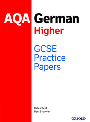 AQA GCSE German Higher Practice Papers (2016 specification) de Paul Shannon