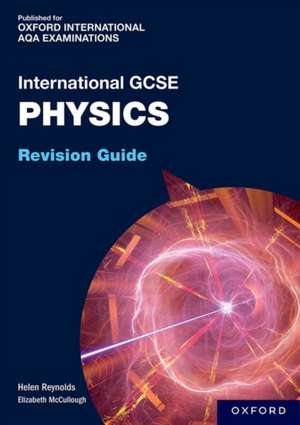 OxfordAQA International GCSE Physics (9203): Revision Guide de Primrose Kitten