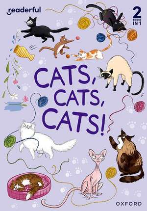 Readerful Rise: Oxford Reading Level 6: Cats, Cats, Cats! de Mio Debnam