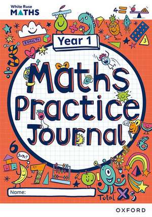 White Rose Maths Practice Journals Year 1 Workbook: Single Copy de Caroline Hamilton