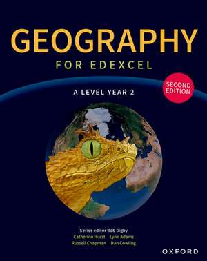 Geography for Edexcel A Level Year 2 second edition Student Book de Bob Digby