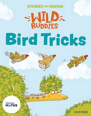 Stories for Maths: Bird Tricks de Pauline Gregory