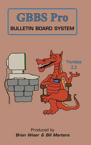 GBBS Pro Bulletin Board System de Bill Martens