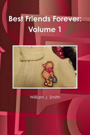 Best Friends Forever de Smith, William J.