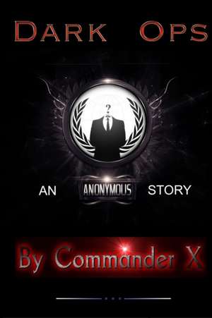 Dark Ops de Commander X