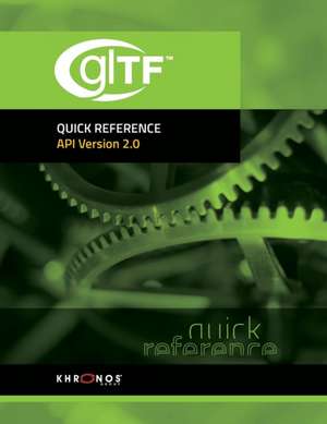 glTF 2.0 Quick Reference de Khronos Group