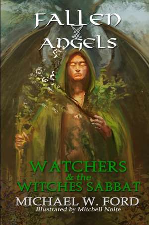 Fallen Angels de Michael W Ford