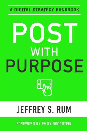 Post with Purpose de Jeffrey Rum