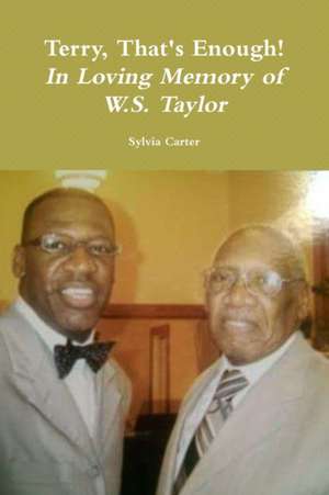 Terry, That's Enough! de Sylvia Carter