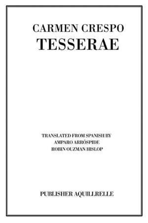 TESSERAE de Carmen Crespo