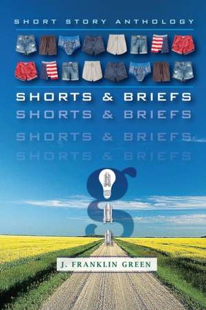 SHORTS & BRIEFS de John Green