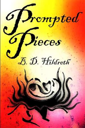 Prompted Pieces de Brandon Hildreth