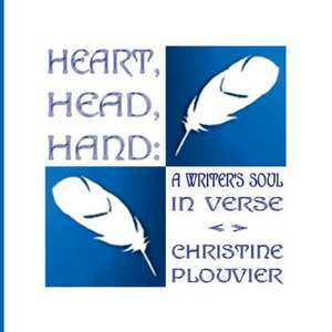 Heart, Head, Hand de Christine Plouvier