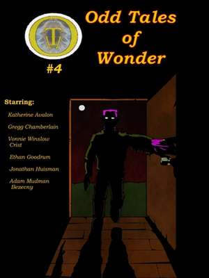 Odd Tales of Wonder #4 de Adam Mudman Bezecny