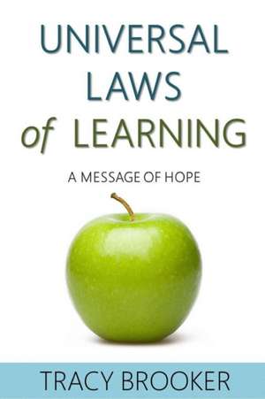 The Universal Laws of Learning de Tracy Brooker