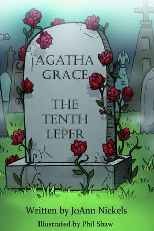 The Tenth Leper de Joann Nickels