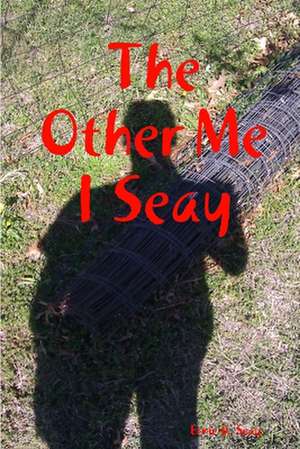 The Other Me I Seay de Seay, Ernie D.