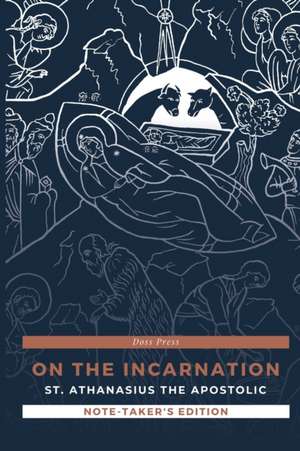 On the Incarnation - Note-Taker's Edition de Doss Press