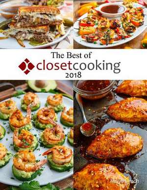 The Best of Closet Cooking 2018 de Kevin Lynch