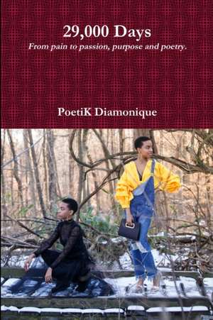 29,000 Days de Poetik Diamonique