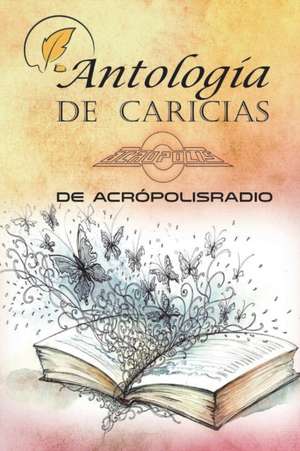 Antología Caricias Acrópolisradio de Varios