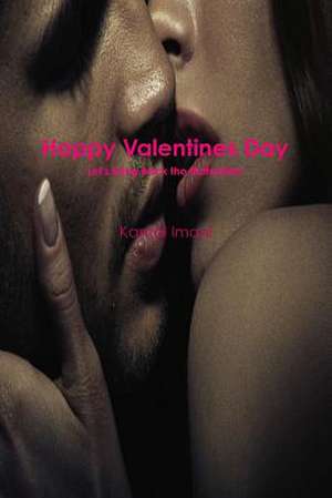 Let's Bring Back the Butterflies - Valentines Day Edition de Imani, Kamal