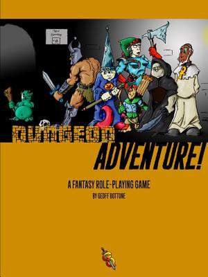 Dungeon Adventure! de Bottone, Geoff