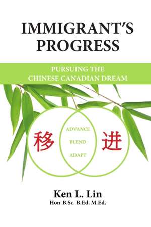 Immigrant's Progress de Ken L. Lin