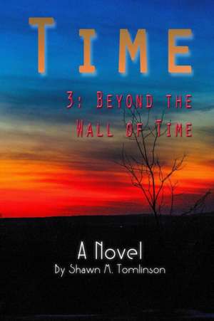 Time de Shawn M. Tomlinson