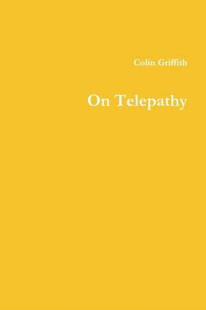 On Telepathy de Colin Griffith