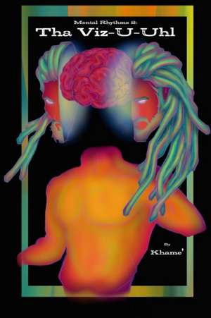 Mental Rhythms 2 de Khame'