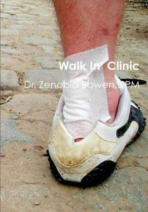 Walk In Clinic de Zenobia Bowen