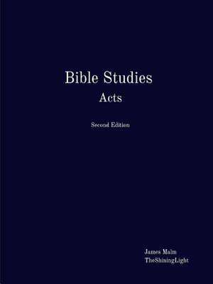 Bible Studies Acts de James Malm