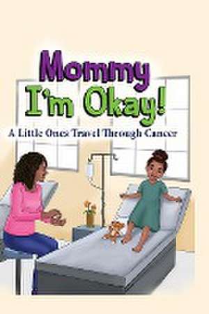 Mommy, I'm Okay de Melissa Sampson