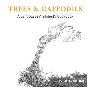 Trees & Daffodils de Peter Trowbridge