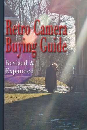 Retro Camera Buying Guide de Shawn M. Tomlinson