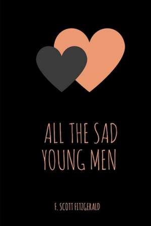 All the Sad Young Men de F. Scott Fitzgerald