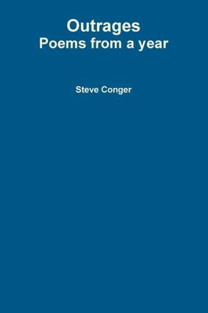 Outrages de Steve Conger