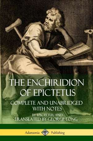 The Enchiridion of Epictetus de Epictetus