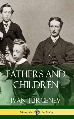 Fathers and Children (Hardcover) de Ivan Turgenev