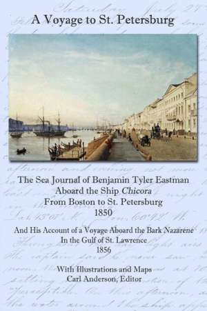 A Voyage to St. Petersburg de Carl Anderson