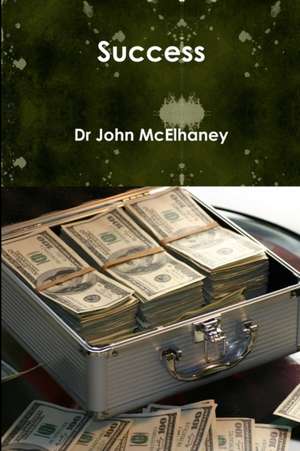 Success de John McElhaney