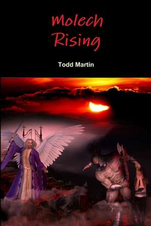 Molech Rising de Todd Martin