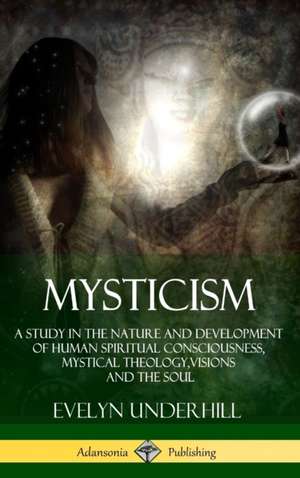 Mysticism de Evelyn Underhill