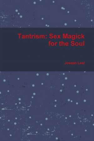 Tantrism de Joseph Leal