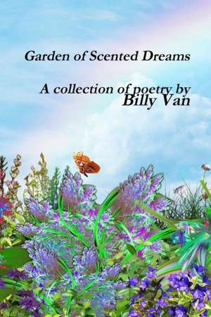 Garden of Scented Dreams de Billy Van